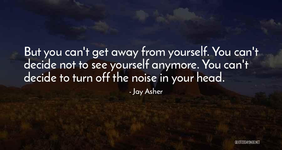 Lachmans Quotes By Jay Asher Lachmans Quotes By Jay Asher