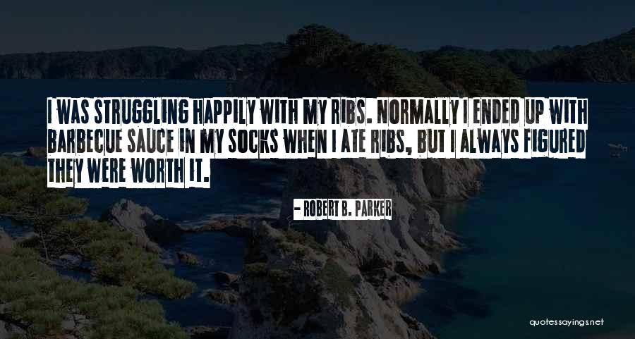 Lachta Robert Quotes By Robert B. Parker Lachta Robert Quotes By Robert B. Parker