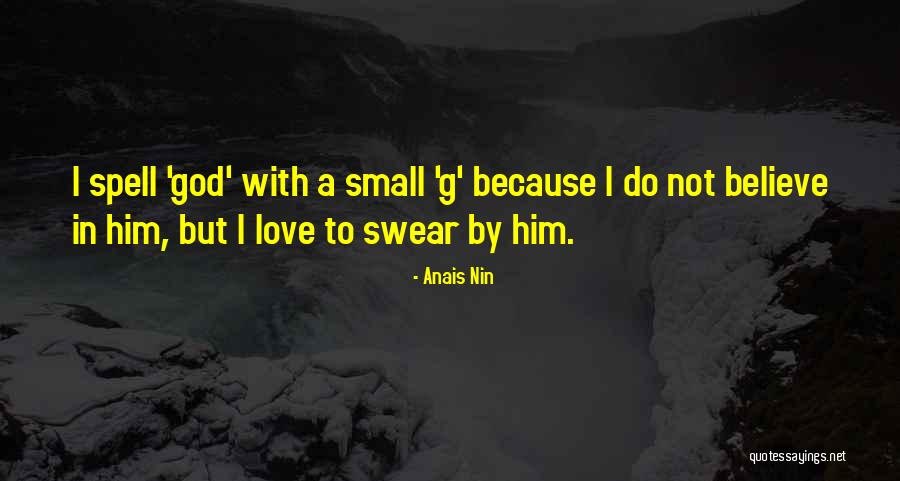 Lachters Quotes By Anais Nin Lachters Quotes By Anais Nin