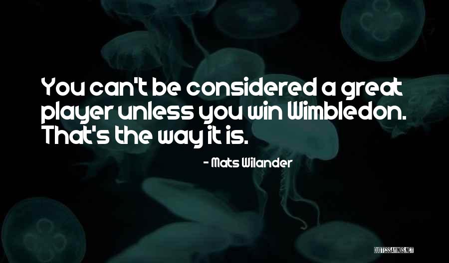 Lacina Traore Quotes By Mats Wilander Lacina Traore Quotes By Mats Wilander