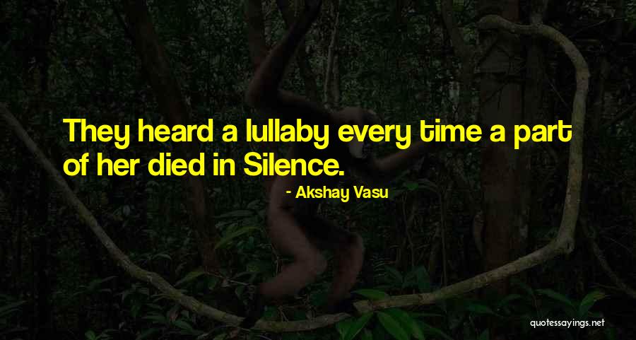 Lacinato Quotes By Akshay Vasu Lacinato Quotes By Akshay Vasu
