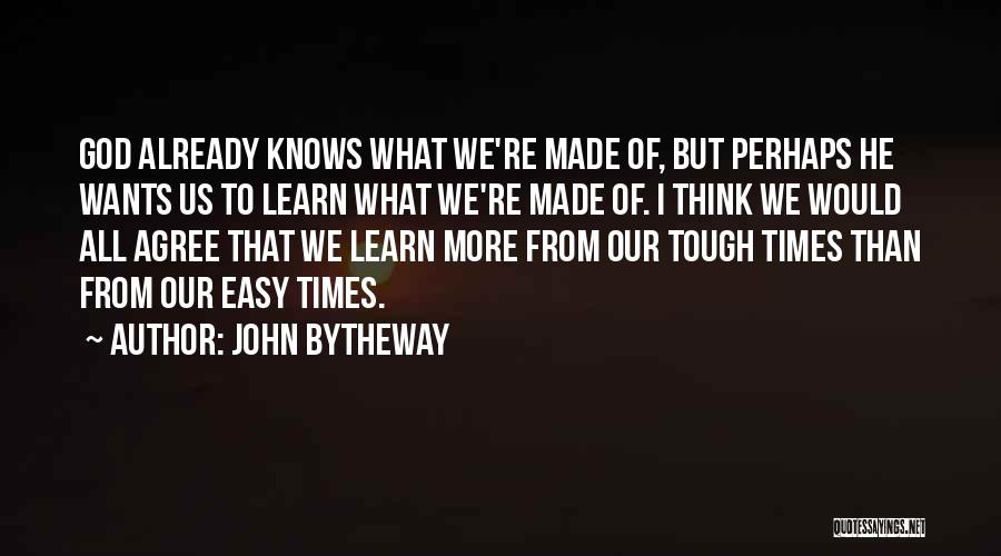 Lacings In Compression Quotes By John Bytheway