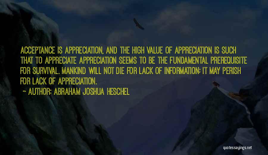 Lack Of Appreciation Quotes By Abraham Joshua Heschel