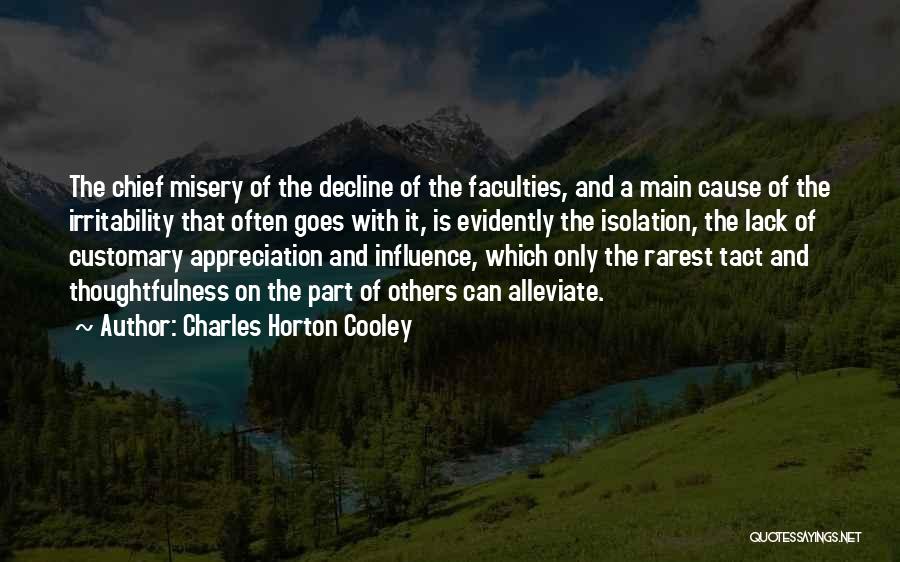 Lack Of Appreciation Quotes By Charles Horton Cooley