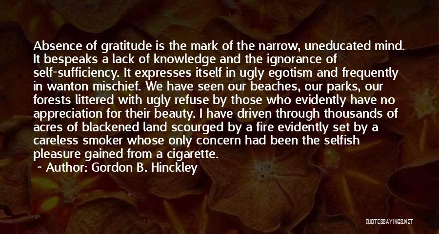 Lack Of Appreciation Quotes By Gordon B. Hinckley