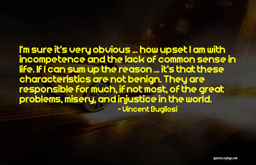 Lack Of Common Sense Quotes By Vincent Bugliosi Lack Of Common Sense Quotes By Vincent Bugliosi