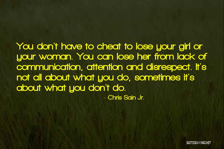 Lack Of Communication In A Relationship Quotes By Chris Sain Jr. Lack Of Communication In A Relationship Quotes By Chris Sain Jr.