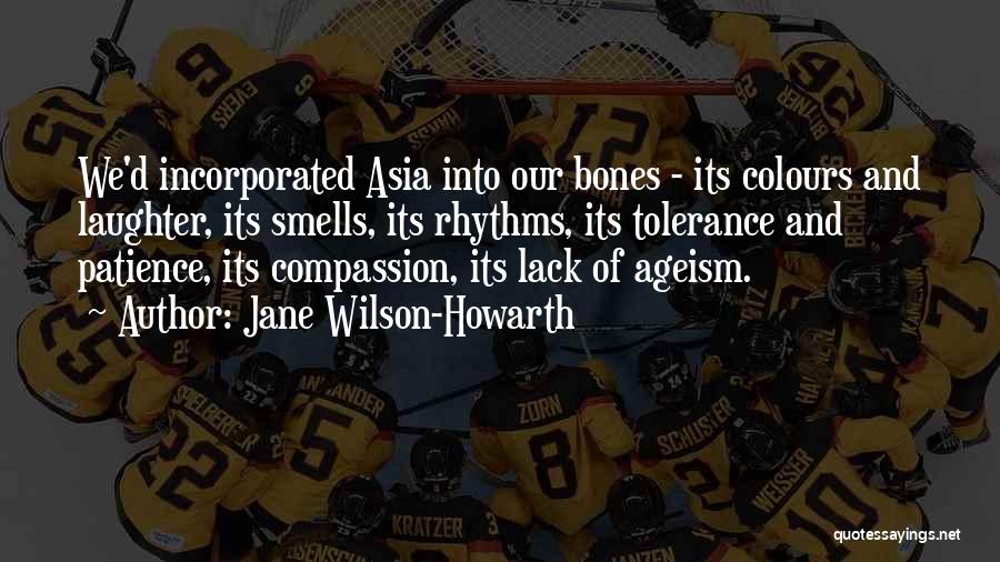 Lack Of Compassion Quotes By Jane Wilson-Howarth