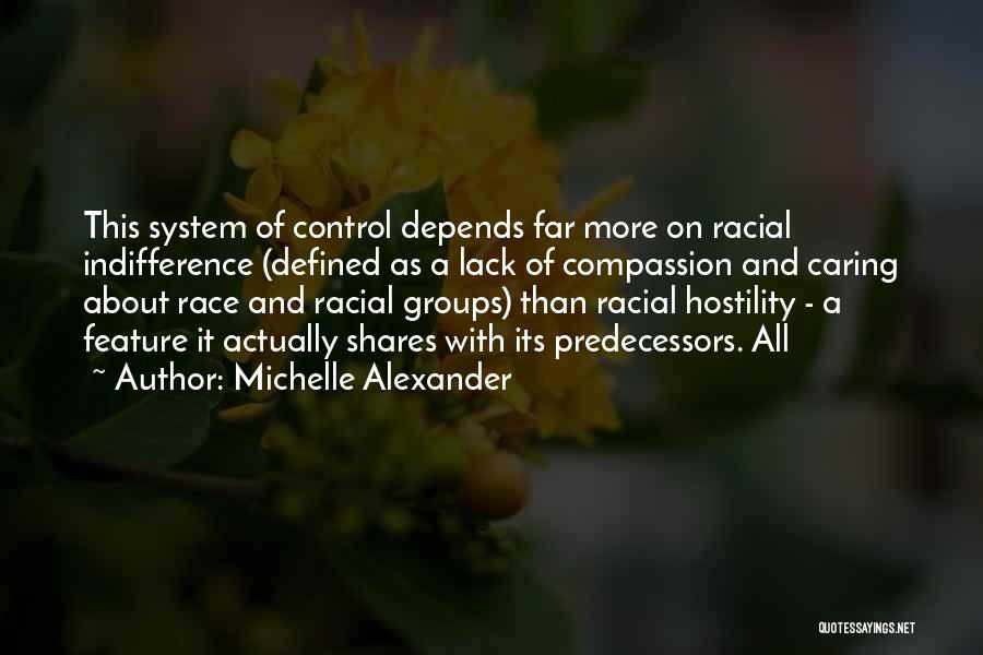 Lack Of Compassion Quotes By Michelle Alexander