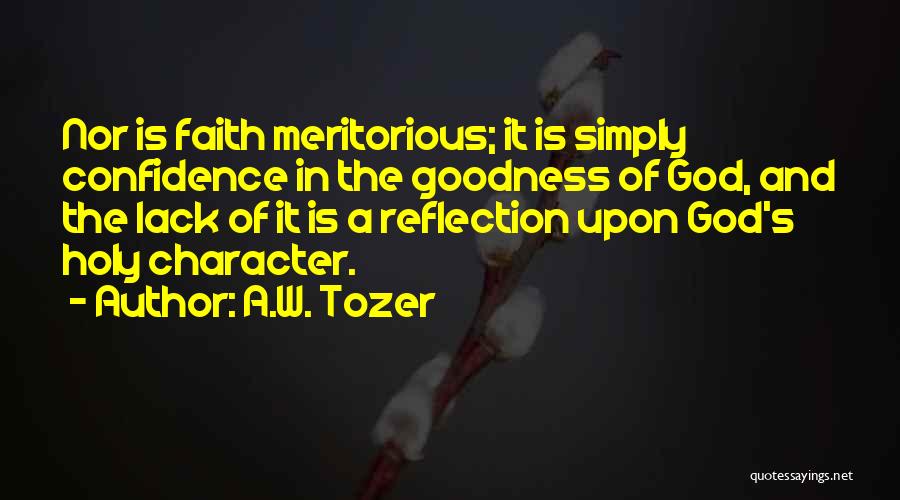 Lack Of Confidence Quotes By A.W. Tozer