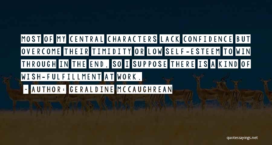 Lack Of Confidence Quotes By Geraldine McCaughrean