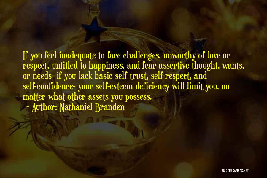 Lack Of Confidence Quotes By Nathaniel Branden