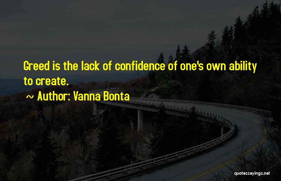 Lack Of Confidence Quotes By Vanna Bonta