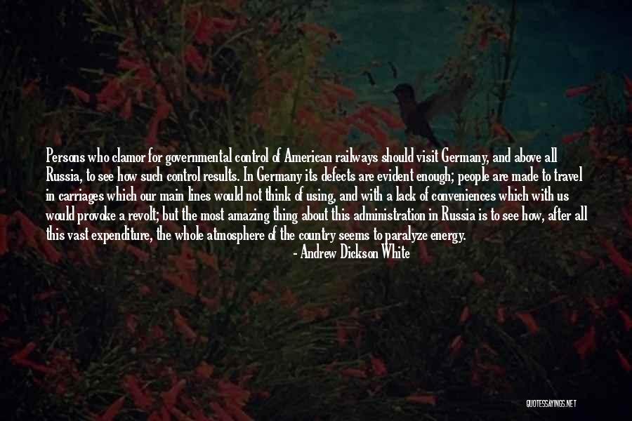 Lack Of Control Quotes By Andrew Dickson White Lack Of Control Quotes By Andrew Dickson White