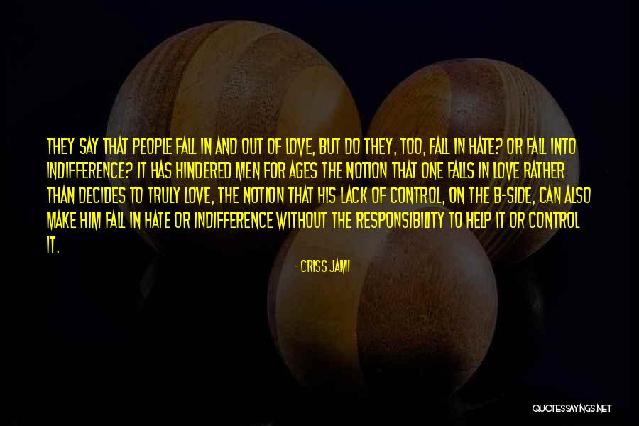 Lack Of Control Quotes By Criss Jami Lack Of Control Quotes By Criss Jami