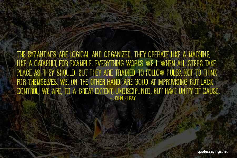 Lack Of Control Quotes By John Elray Lack Of Control Quotes By John Elray