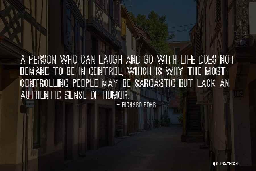Lack Of Control Quotes By Richard Rohr Lack Of Control Quotes By Richard Rohr