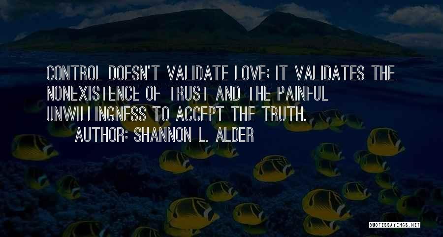 Lack Of Control Quotes By Shannon L. Alder