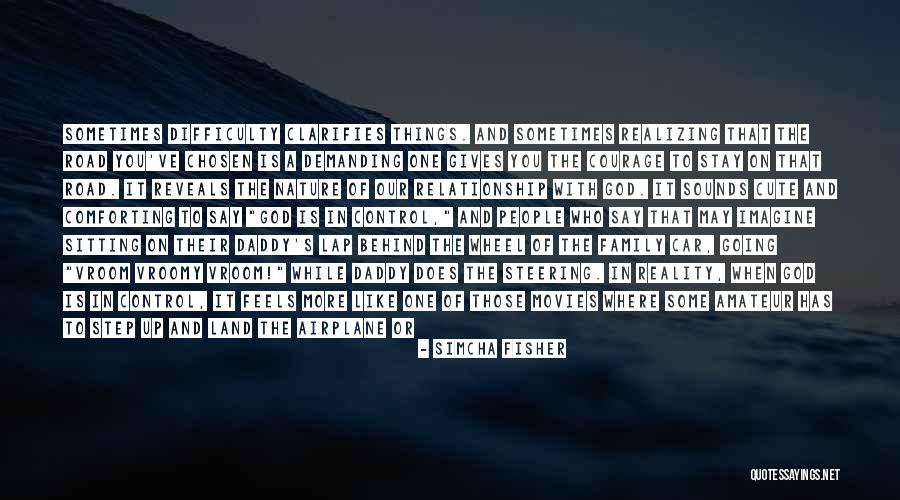 Lack Of Control Quotes By Simcha Fisher Lack Of Control Quotes By Simcha Fisher
