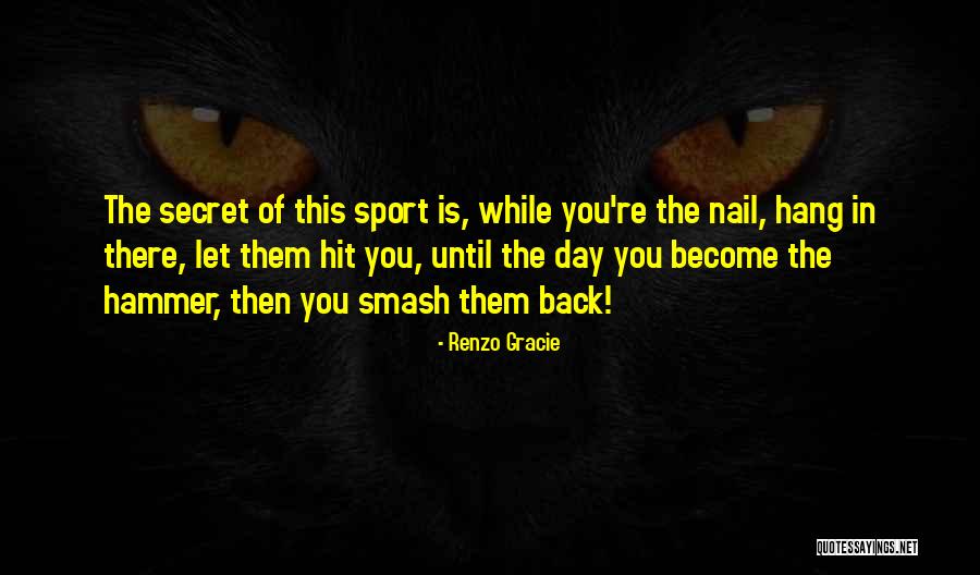 Lack Of Desire To Participate Quotes By Renzo Gracie Lack Of Desire To Participate Quotes By Renzo Gracie