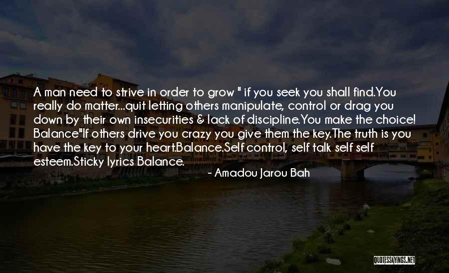 Lack Of Discipline Quotes By Amadou Jarou Bah Lack Of Discipline Quotes By Amadou Jarou Bah