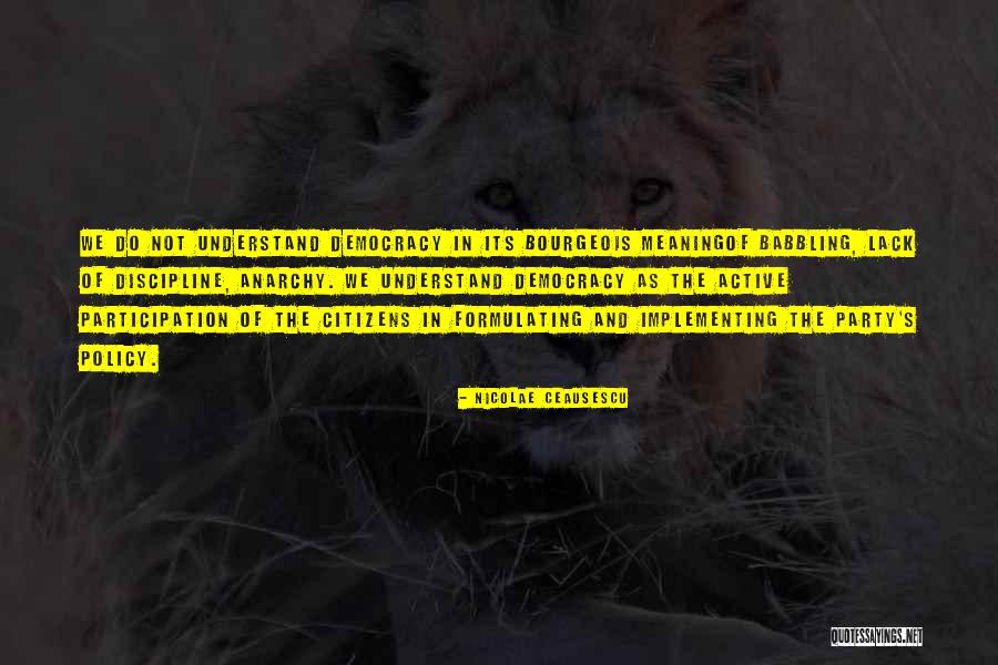 Lack Of Discipline Quotes By Nicolae Ceausescu Lack Of Discipline Quotes By Nicolae Ceausescu