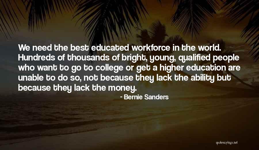 Lack Of Education Quotes By Bernie Sanders Lack Of Education Quotes By Bernie Sanders