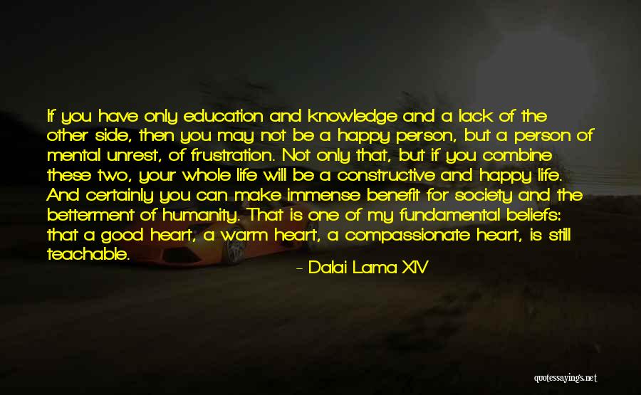 Lack Of Education Quotes By Dalai Lama XIV Lack Of Education Quotes By Dalai Lama XIV