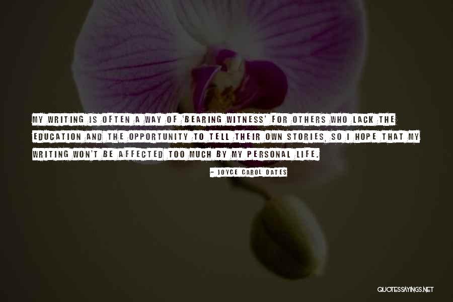 Lack Of Education Quotes By Joyce Carol Oates Lack Of Education Quotes By Joyce Carol Oates