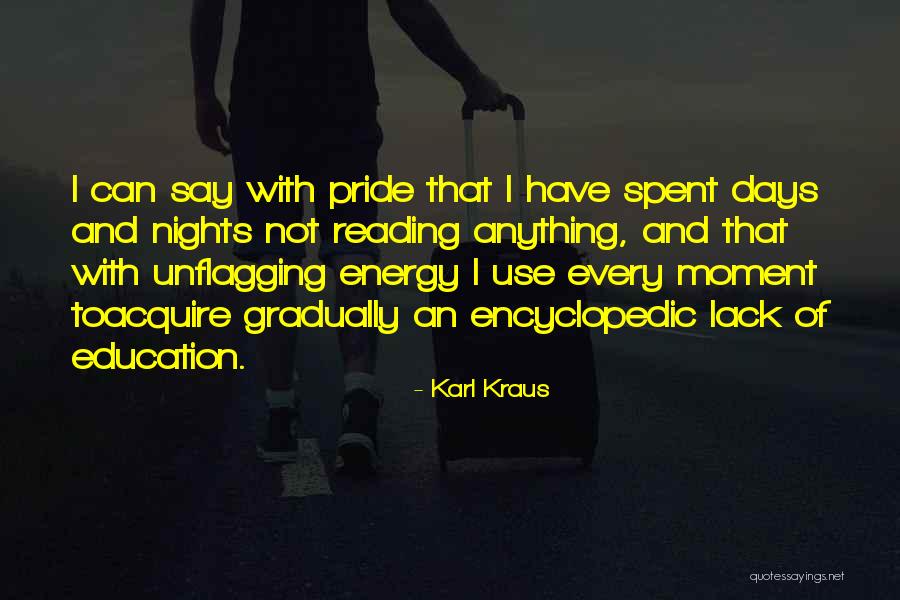 Lack Of Education Quotes By Karl Kraus Lack Of Education Quotes By Karl Kraus