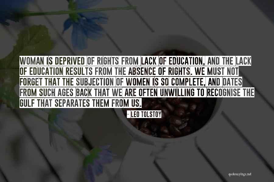 Lack Of Education Quotes By Leo Tolstoy Lack Of Education Quotes By Leo Tolstoy