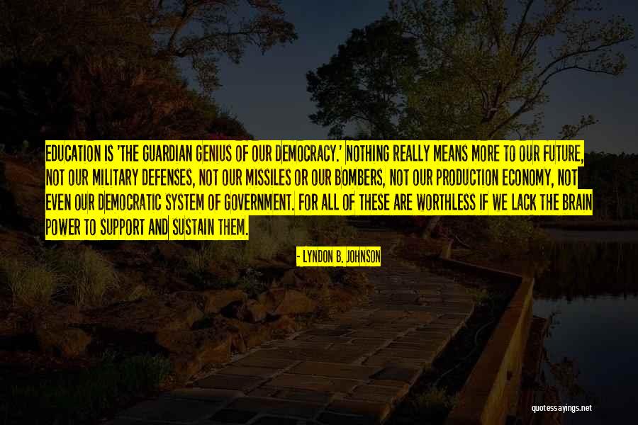 Lack Of Education Quotes By Lyndon B. Johnson Lack Of Education Quotes By Lyndon B. Johnson