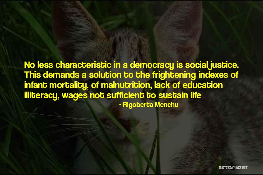 Lack Of Education Quotes By Rigoberta Menchu Lack Of Education Quotes By Rigoberta Menchu