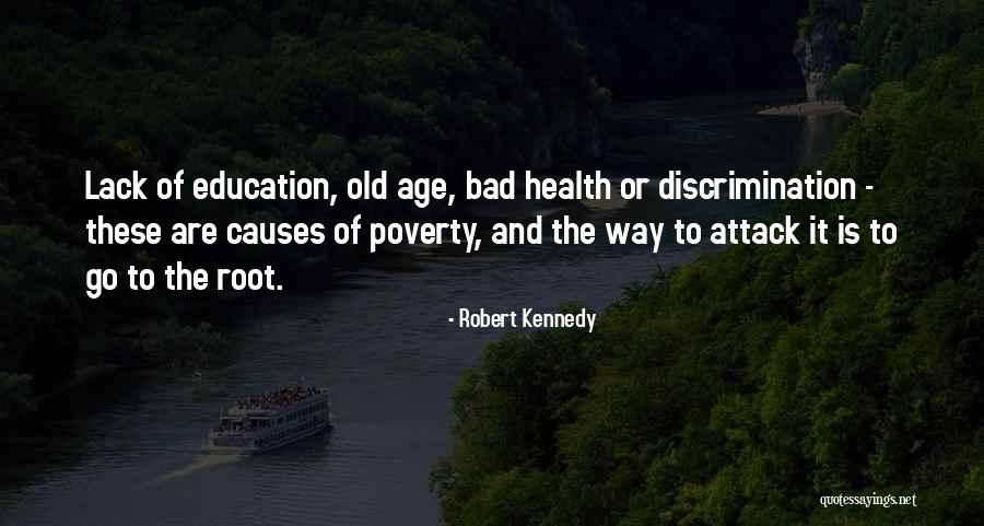 Lack Of Education Quotes By Robert Kennedy Lack Of Education Quotes By Robert Kennedy