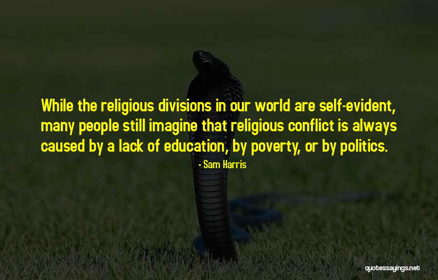 Lack Of Education Quotes By Sam Harris Lack Of Education Quotes By Sam Harris