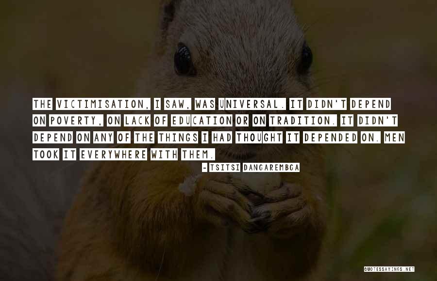 Lack Of Education Quotes By Tsitsi Dangarembga Lack Of Education Quotes By Tsitsi Dangarembga