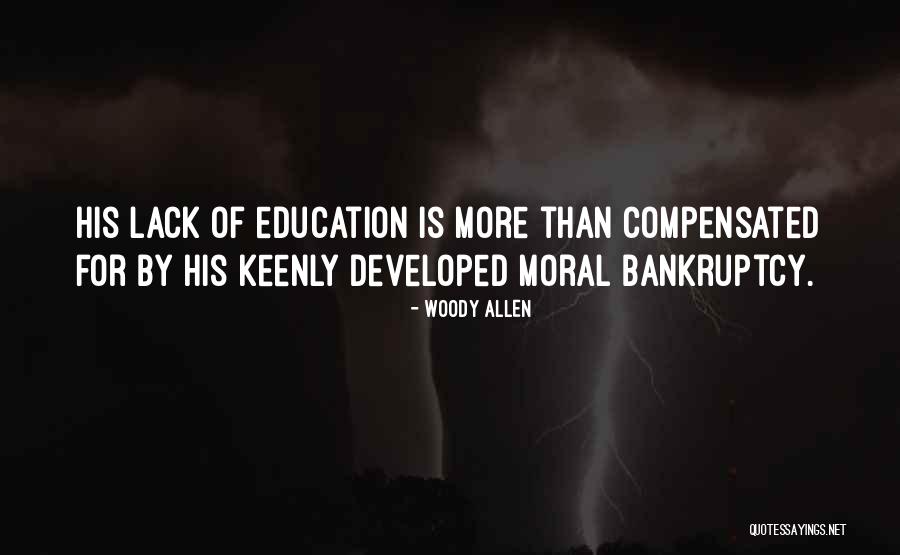 Lack Of Education Quotes By Woody Allen Lack Of Education Quotes By Woody Allen