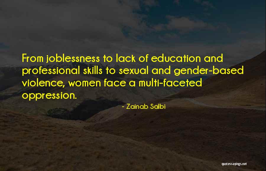 Lack Of Education Quotes By Zainab Salbi Lack Of Education Quotes By Zainab Salbi