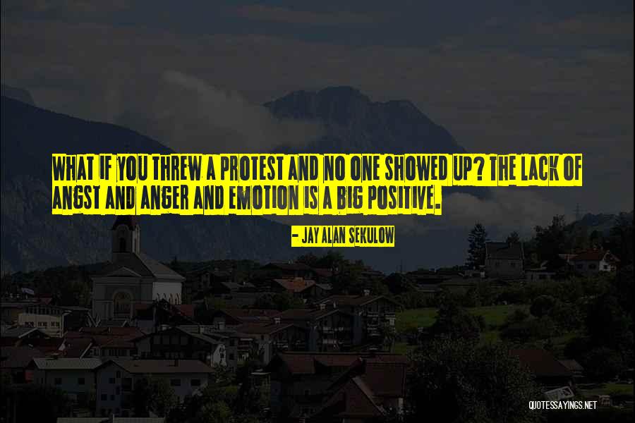 Lack Of Emotion Quotes By Jay Alan Sekulow Lack Of Emotion Quotes By Jay Alan Sekulow