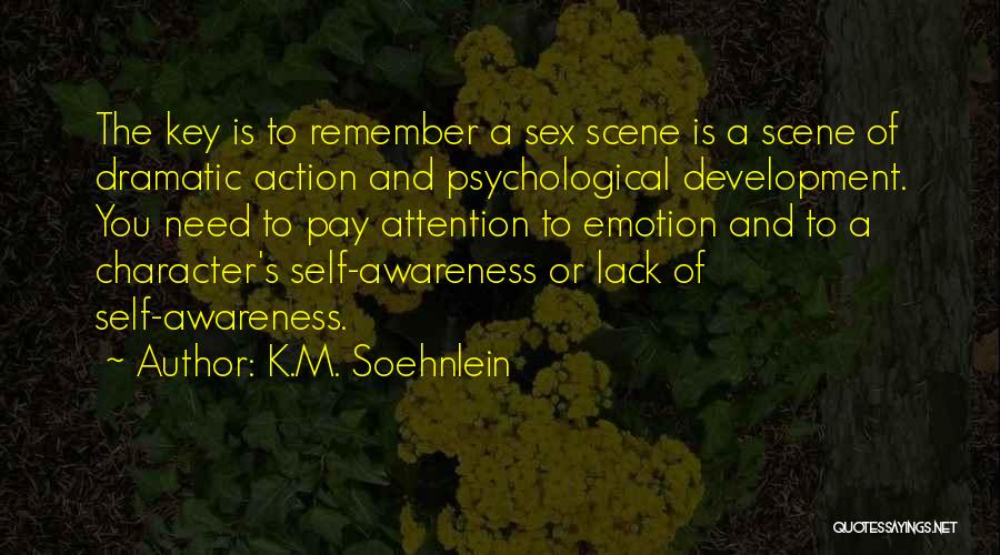 Lack Of Emotion Quotes By K.M. Soehnlein