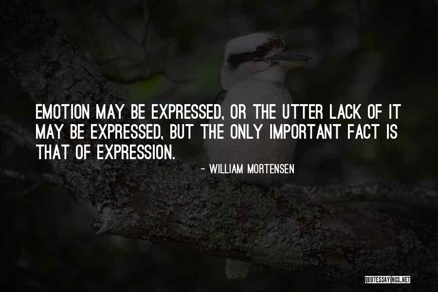 Lack Of Emotion Quotes By William Mortensen Lack Of Emotion Quotes By William Mortensen
