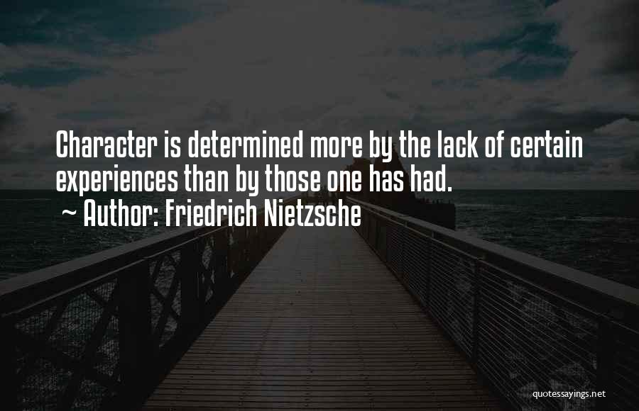 Lack Of Experience Quotes By Friedrich Nietzsche