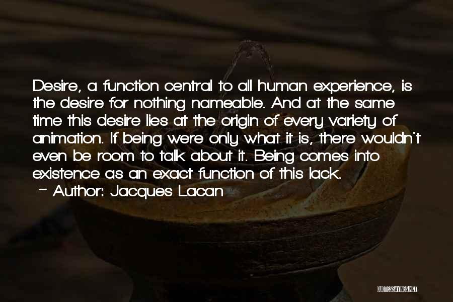 Lack Of Experience Quotes By Jacques Lacan