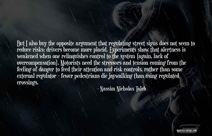 Lack Of Feeling Quotes By Nassim Nicholas Taleb Lack Of Feeling Quotes By Nassim Nicholas Taleb