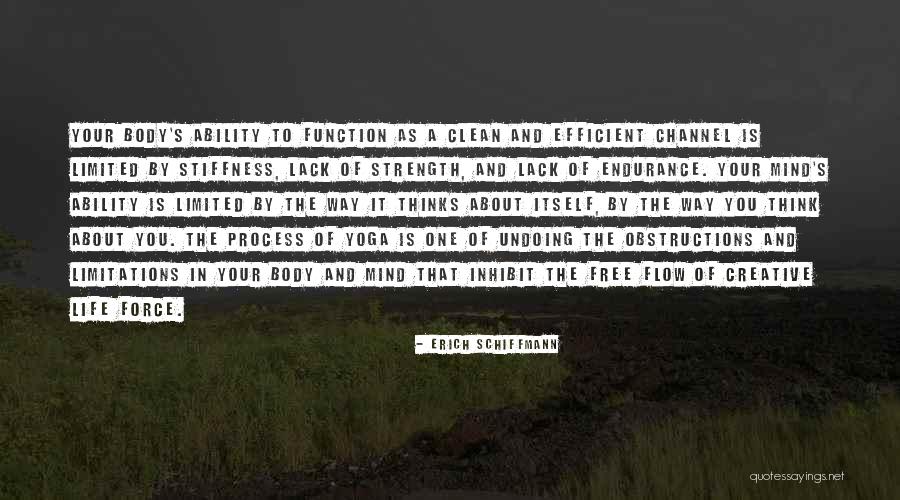 Lack Of Free Will Quotes By Erich Schiffmann Lack Of Free Will Quotes By Erich Schiffmann