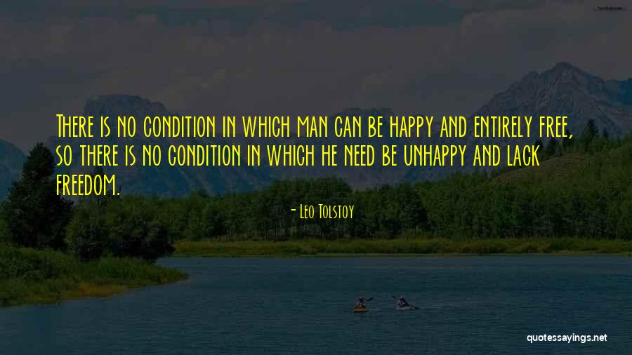 Lack Of Free Will Quotes By Leo Tolstoy Lack Of Free Will Quotes By Leo Tolstoy