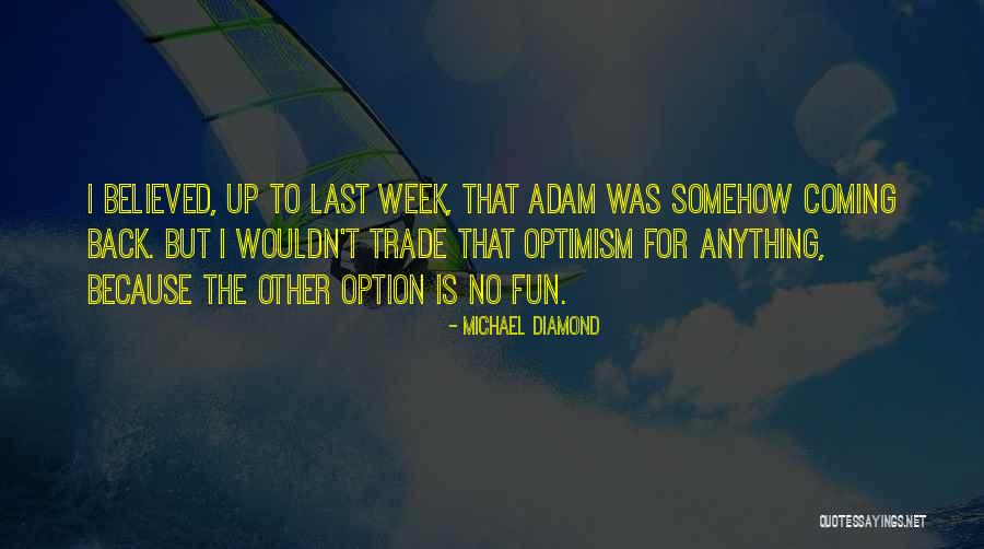 Lack Of Fulfillment Quotes By Michael Diamond Lack Of Fulfillment Quotes By Michael Diamond