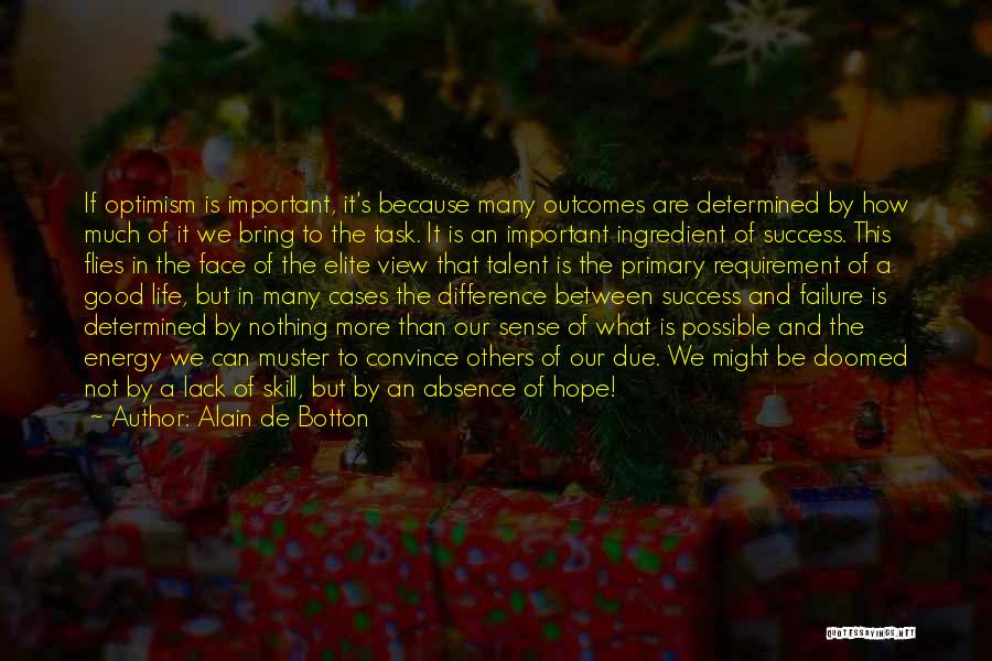 Lack Of Hope Quotes By Alain De Botton