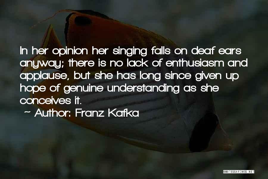 Lack Of Hope Quotes By Franz Kafka