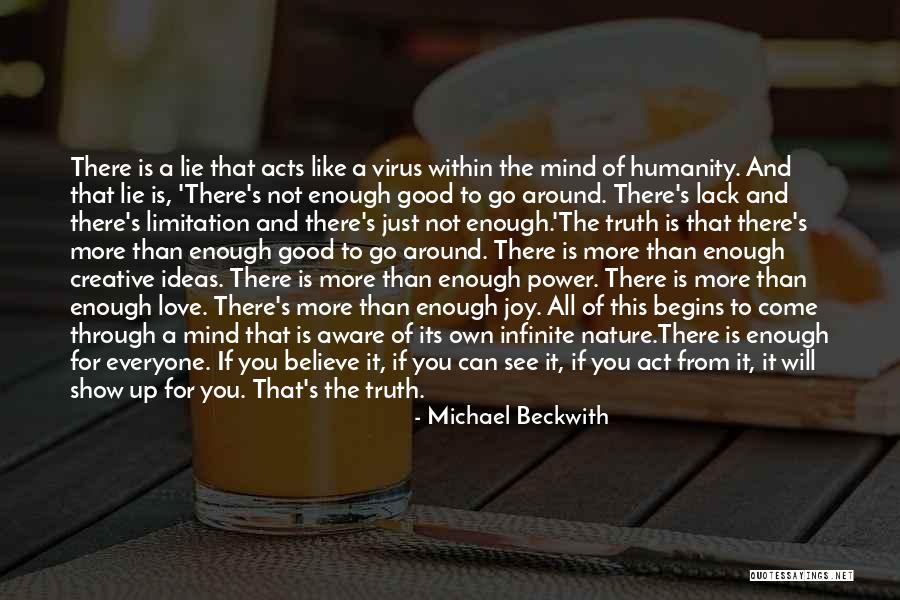 Lack Of Humanity Quotes By Michael Beckwith Lack Of Humanity Quotes By Michael Beckwith